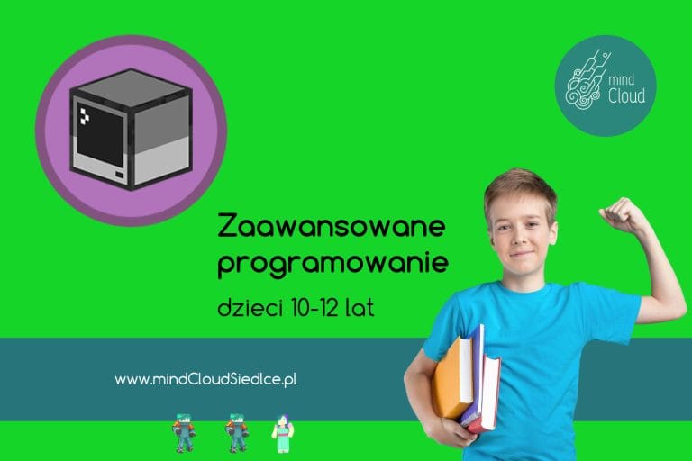 Programowanie dla zaawansowanych – więcej niż Minecraft, więcej niż kodowanie 1 Programowanie Zaawansowane